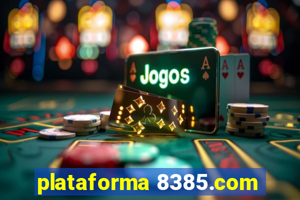 plataforma 8385.com